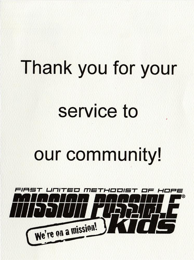 Sign saying Thank you for your service to our community, from First United Methodist of Hope, Mission Possible Kids - we're on a mission!
